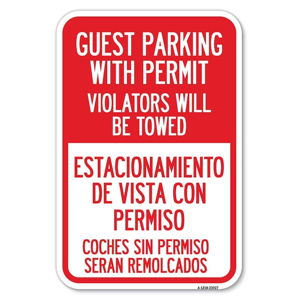 Signmission Guest Parking with Permit Violators Will Heavy-Gauge Aluminum Sign, 12" x 18", A-1218-23927 A-1218-23927 - main